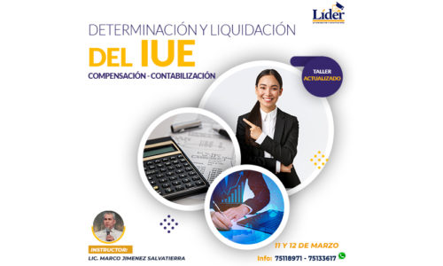 DETERMINACIÓN Y LIQUIDACIÓN DEL IUE